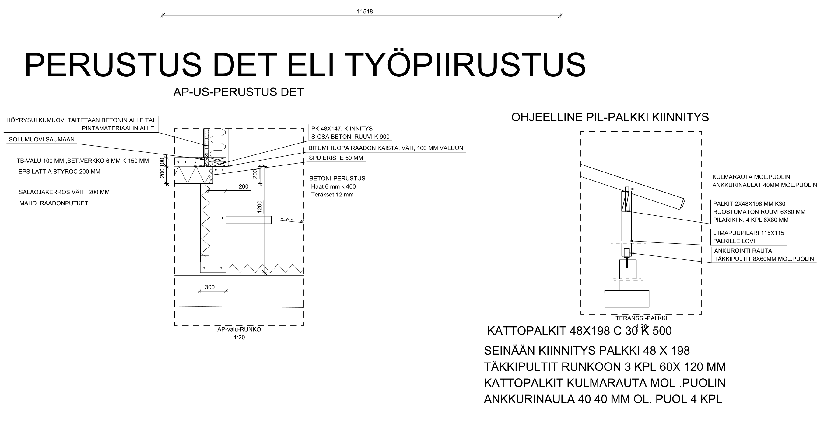Perustuspiirustuksen detaljit eli tarkemmat työpiirustukset